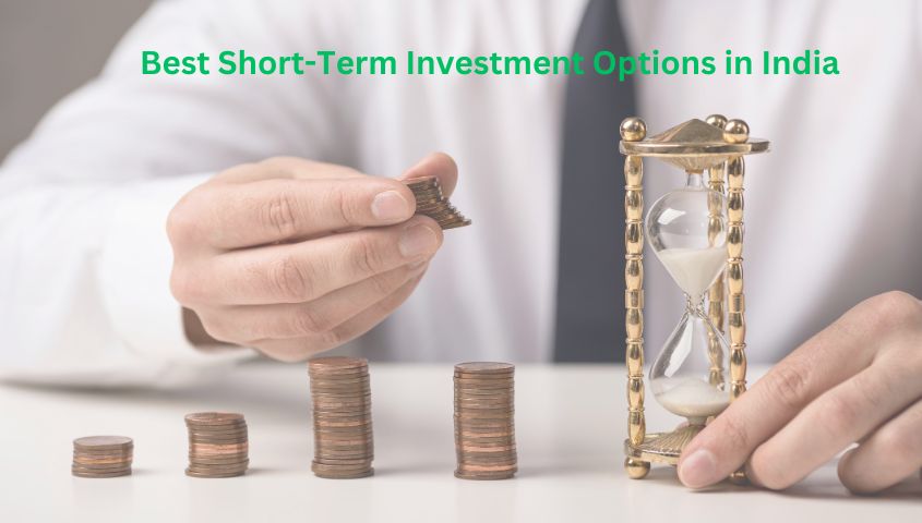 Best Short Term Investment Options in India