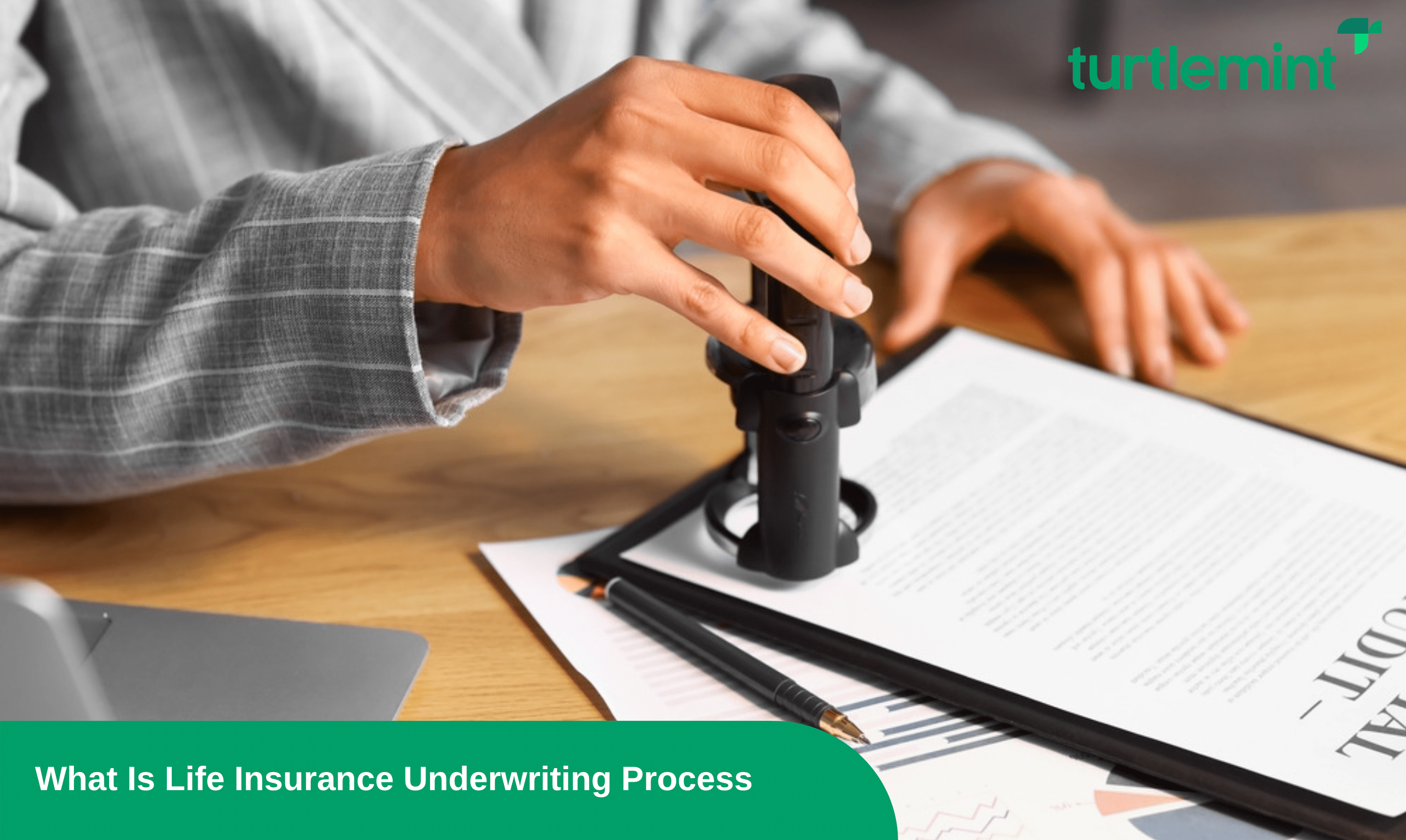 What Is Life Insurance Underwriting Process