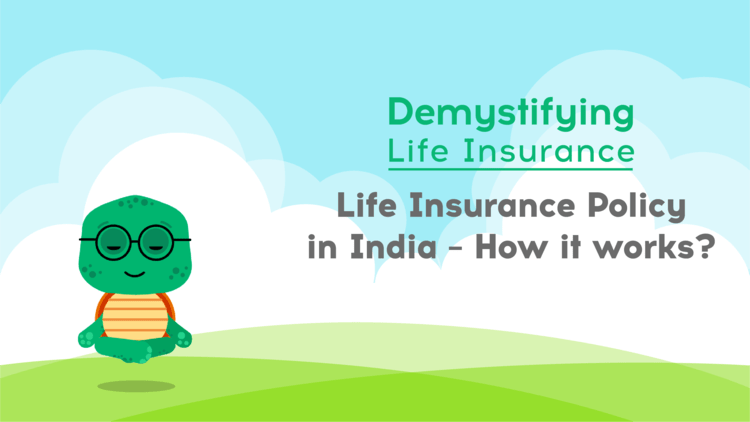 How Does Life Insurance Policy Work in India - Guide